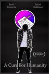 A Cure for Humanity Movie Streaming Online