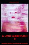 A Little More Flesh II Movie Streaming Online