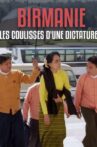 Birmanie, les coulisses d'une dictature Movie Streaming Online