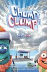 Chump and Clump Movie Streaming Online