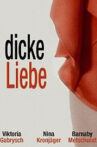 Dicke Liebe Movie Streaming Online