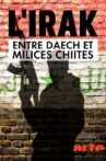 L'Irak entre Daech et milices chiites Movie Streaming Online
