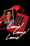 Louis! Louis! Louis! Movie Streaming Online