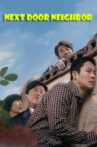 Next Door Neighbor Movie Streaming Online