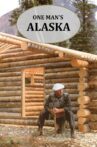 One Man's Alaska Movie Streaming Online