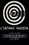 The Last Fascist Movie Streaming Online