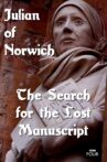 The Search for the Lost Manuscript: Julian of Norwich Movie Streaming Online