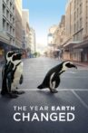 The Year Earth Changed Movie Streaming Online