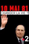 10 mai 1981 : changer la vie ? Movie Streaming Online