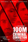 100m Criminal Conviction Movie Streaming Online