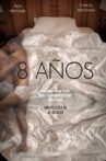 8 Years Movie Streaming Online