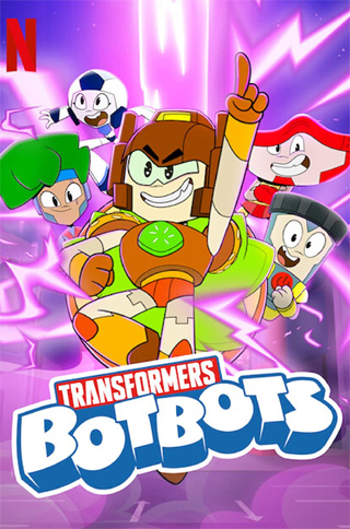 Transformers Botbots  Series Streaming Online Watch on Netflix