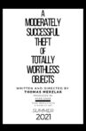 A Moderately Successful Theft of Totally Worthless Objects Movie Streaming Online