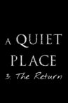 A Quiet Place: Part III Movie Streaming Online
