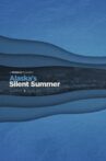 Alaska's Silent Summer Movie Streaming Online