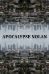 Apocalypse Nolan Movie Streaming Online