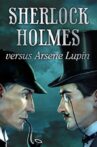 Arsène Lupin versus Sherlock Holmes Movie Streaming Online