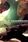 As If Underwater Movie Streaming Online