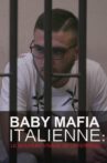 Baby mafia italienne : le nouveau visage de la terreur Movie Streaming Online