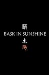 Bask in the Sunshine Movie Streaming Online