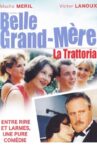Belle grand mère, La trattoria Movie Streaming Online
