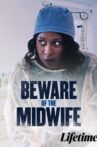 Beware of the Midwife Movie Streaming Online