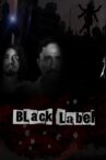 Black Label Movie Streaming Online