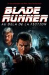 Blade Runner - Au-delà de la fiction Movie Streaming Online
