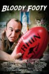 Bloody Footy Movie Streaming Online