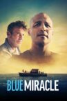 Blue Miracle Movie Streaming Online
