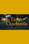 Boa Noite Cinderela Movie Streaming Online
