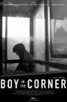 Boy in the Corner Movie Streaming Online