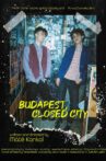 Budapest, Closed City Movie Streaming Online