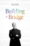 Building a Bridge Movie Streaming Online