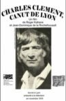 Charles Clément, canut de Lyon Movie Streaming Online