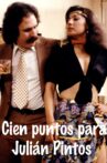 Cien puntos para Julián Pintos Movie Streaming Online