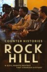 Counter Histories: Rock Hill Movie Streaming Online