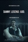 Danny. Legend. God. Movie Streaming Online