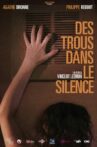 Des trous dans le silence Movie Streaming Online