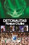 Detonautas Roque Clube - Rock In Rio 2011 Movie Streaming Online