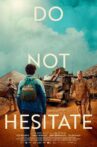 Do Not Hesitate Movie Streaming Online