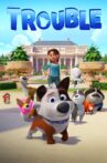 Dog Gone Trouble Movie Streaming Online