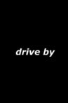 Drive By Movie Streaming Online