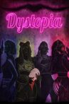 Dystopia Movie Streaming Online