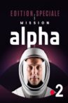 Edition spéciale : "Mission Alpha" Movie Streaming Online
