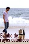 El tubo de rayos catódicos Movie Streaming Online
