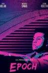 EPOCH Movie Streaming Online