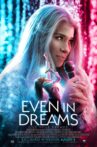 Even in Dreams Movie Streaming Online