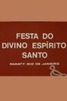 Festa do Divino Espírito Santo Movie Streaming Online