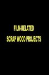Film-Related Scrap Wood Projects Movie Streaming Online